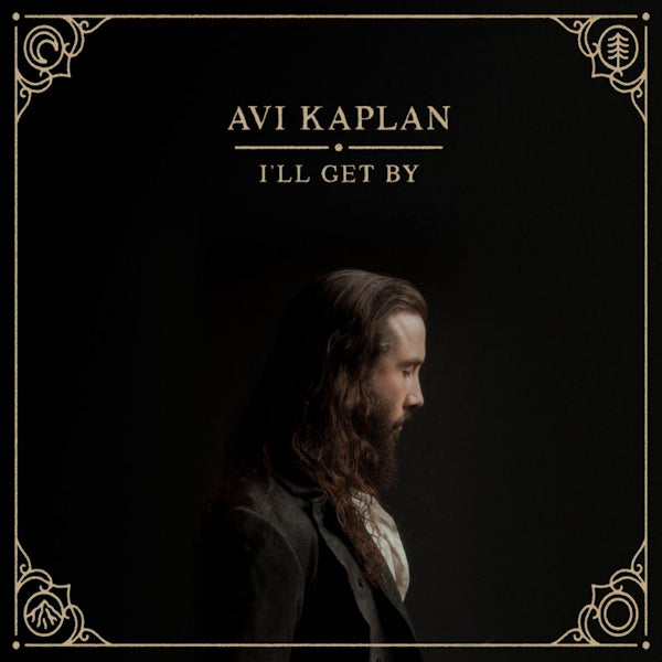 Avi Kaplan - I'll get by (CD)