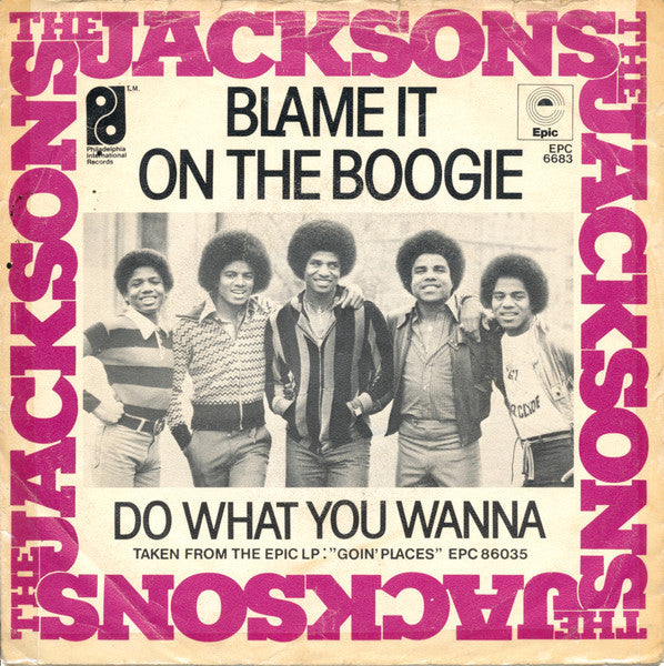 Jacksons, The - Blame It On The Boogie / Do What You Wanna (7-inch Tweedehands)