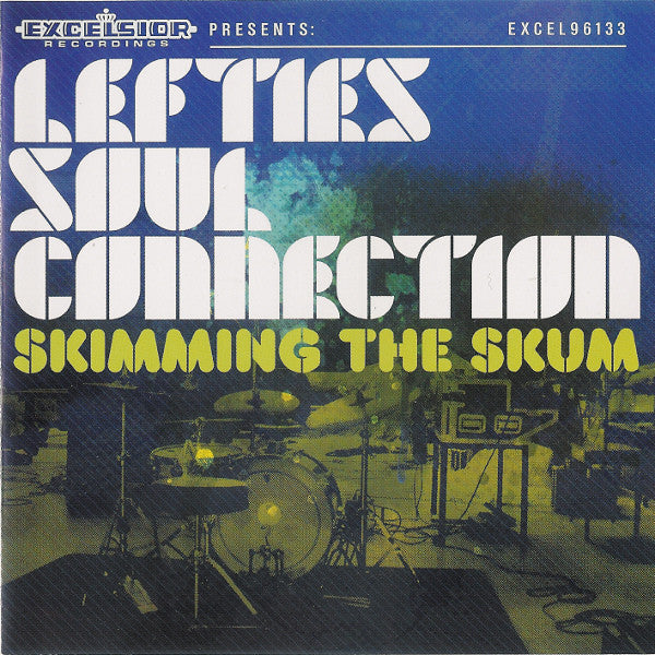 Lefties Soul Connection - Skimming The Skum (CD) - Discords.nl