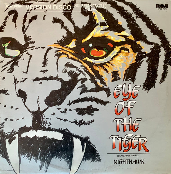 Nighthawk - Eye Of The Tiger = El Ojo Del Tigre (12" Tweedehands) - Discords.nl