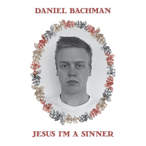 Daniel Bachman - Jesus i'm a sinner (CD) - Discords.nl