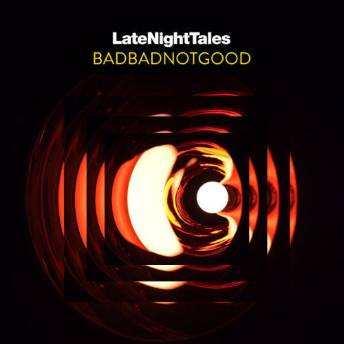 Badbadnotgood - Late night tales (CD)