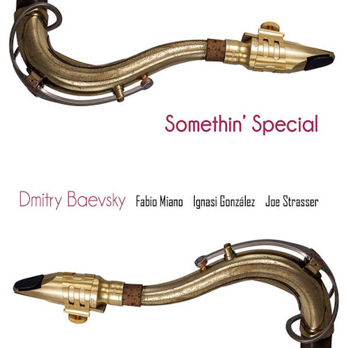 Dmitry Baevsky - Somethin' special (CD) - Discords.nl