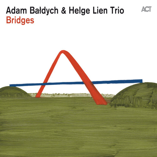 Adam & Helge Lien Baldych -trio- - Bridges (CD)