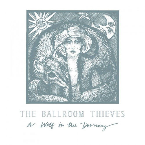 Ballroom Thieves - Wolf in the doorway (CD)