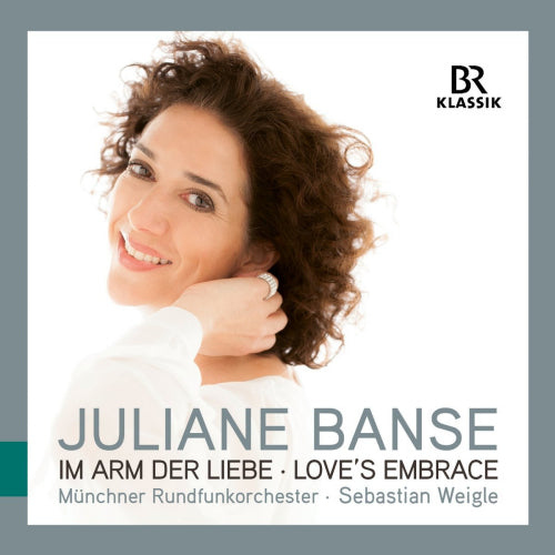 Juliane Banse - In arm der liebe - love's embrace (CD) - Discords.nl