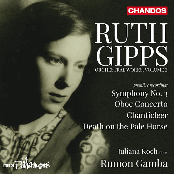 BBC Philharmonic / Juliana Koch / Rumon Gamba - Ruth Gipps: Orchestral Works, Volume 2 (CD) - Discords.nl