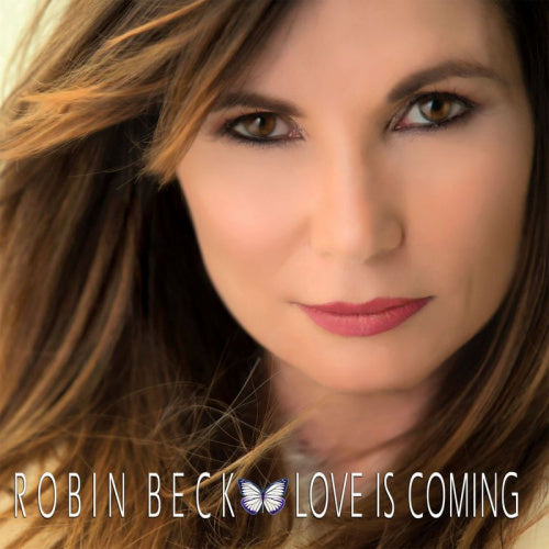 Robin Beck - Love is coming (CD)