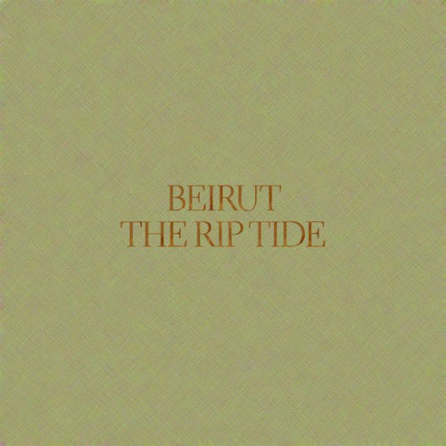 Beirut - The rip tide (LP) - Discords.nl