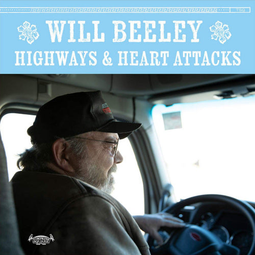 Will Beeley - Highways & heart attacks (LP)