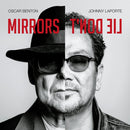 Oscar Benton & Johnny Laporte - Mirrors don't lie (CD) - Discords.nl