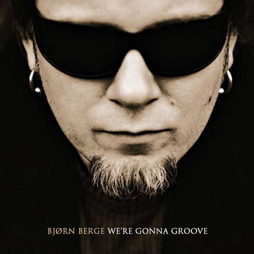 Bjorn Berge - We're gonna groove (CD) - Discords.nl