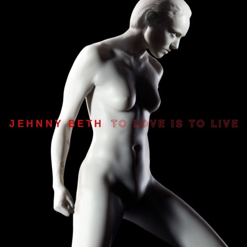 Jehnny Beth - To love is to live (CD) - Discords.nl