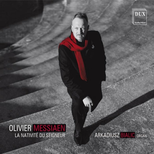 Arkadiusz Bialic - Messiaen la nativite du seigne (CD) - Discords.nl