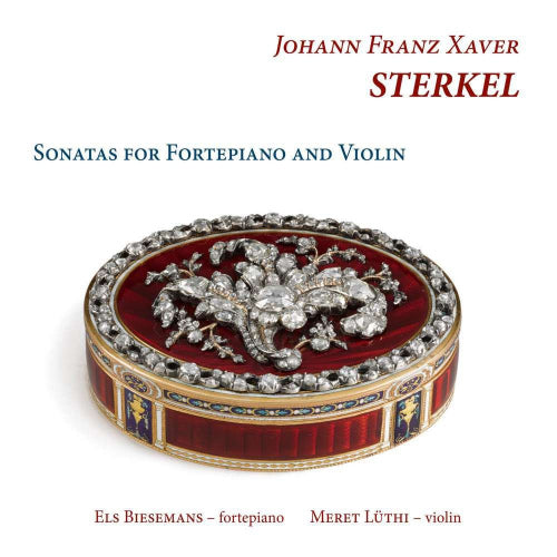 J.f.x. Sterkel - Sonatas for fortepiano and violin (CD) - Discords.nl