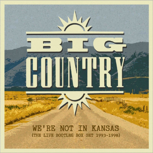 Big Country - We're not in kansas: the live bootleg box set 1993-1998 (CD) - Discords.nl