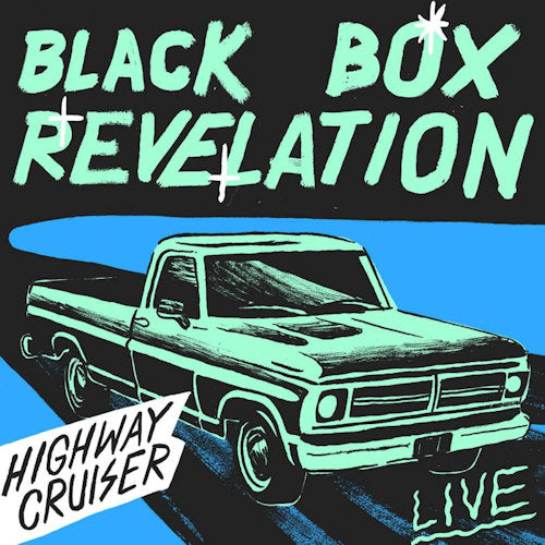 Black Box Revelation - Highway cruiser (live) (LP) - Discords.nl
