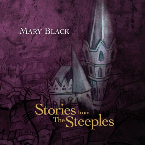 Mary Black - Stories from the steeples (CD) - Discords.nl