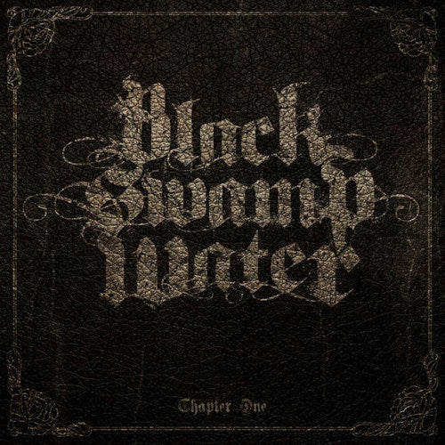 Black Swamp Water - Chapter one (CD) - Discords.nl