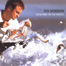 Rob Dickinson - Fresh wine for the horses (LP) - Discords.nl