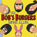 Bob's Burgers - The bob's burgers music album (+7") (LP) - Discords.nl