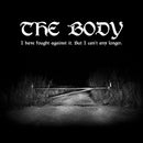 Body - I have fought against it, but i can't any longer (CD) - Discords.nl
