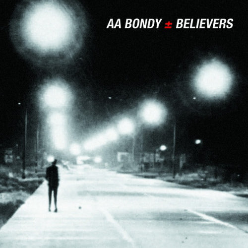 A.a. Bondy - Believers (CD) - Discords.nl