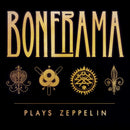 Bonerama - Plays zeppelin (CD) - Discords.nl
