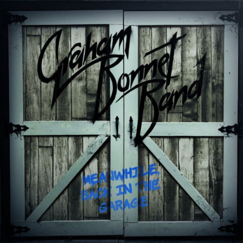 Graham Bonnet -band- - Meanwhile back in the garage (CD) - Discords.nl