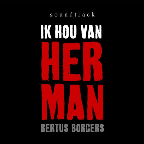 Bertus Borgers - Ik hou van herman (CD) - Discords.nl
