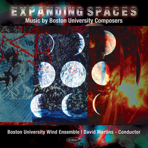 Boston University Wind Ensemble - Expanding spaces: music by boston university composers (CD)