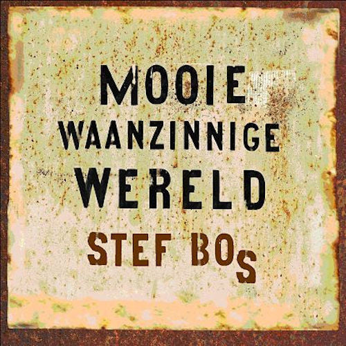 Stef Bos - Mooie waanzinnige wereld (CD) - Discords.nl
