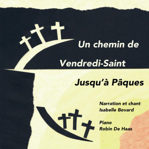 Isabelle Bovard - Un chemin de vendredi - saint jusq'a paques (CD)