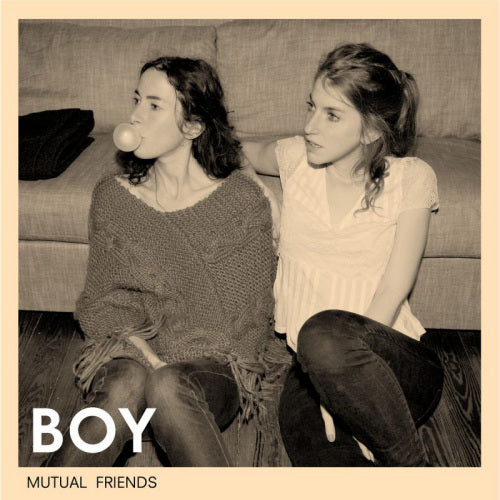 Boy - Mutual friends (LP) - Discords.nl