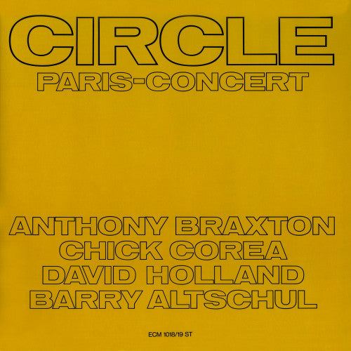 Anthony Braxton - Circle/paris concert 1971 (LP) - Discords.nl