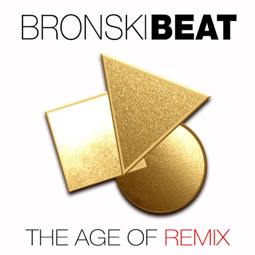 Bronski Beat - Age of remix (CD)