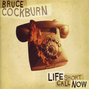 Bruce Cockburn - Life short call now (CD) - Discords.nl
