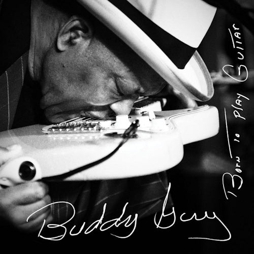 Buddy Guy - Born to play guitar (LP) - Discords.nl