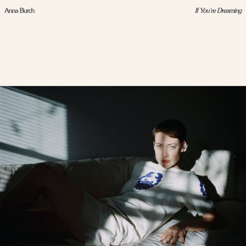 Anna Burch - If youre dreaming (LP) - Discords.nl