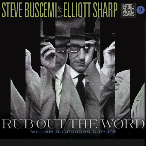 Steve Buscemi & Elliott Sharp - Rub out the word (CD) - Discords.nl