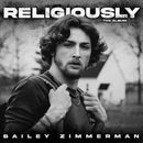 Bailey Zimmerman - Religiously. the album. (CD) - Discords.nl