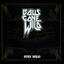 Balls Gone Wild - Stay wild (LP) - Discords.nl