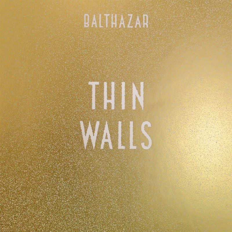 Balthazar - Thin Walls (LP)