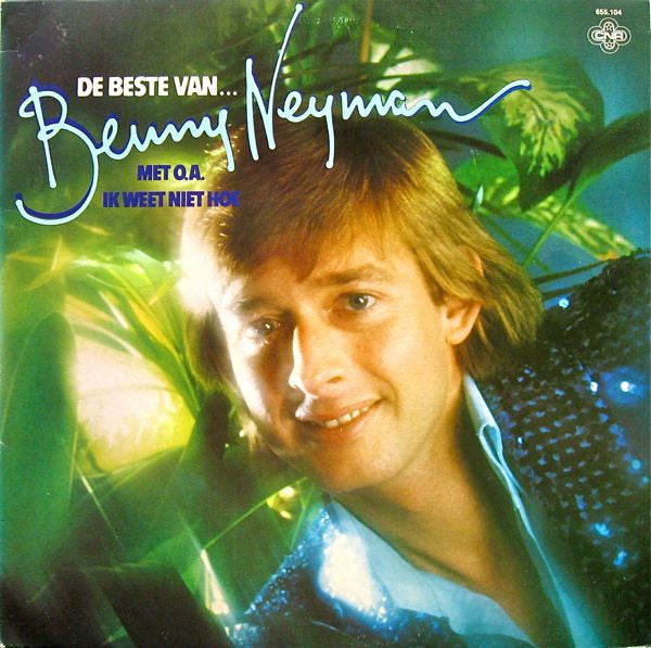 Benny Neyman - De Beste Van... Benny Neyman (LP Tweedehands)