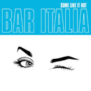 Bar Italia - Some like it hot (LP) - Discords.nl