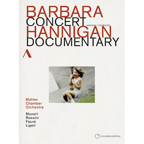 Barbara Hannigan - Concert - documentary (DVD Music) - Discords.nl
