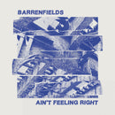 Barrenfields - Ain't feeling right (LP) - Discords.nl
