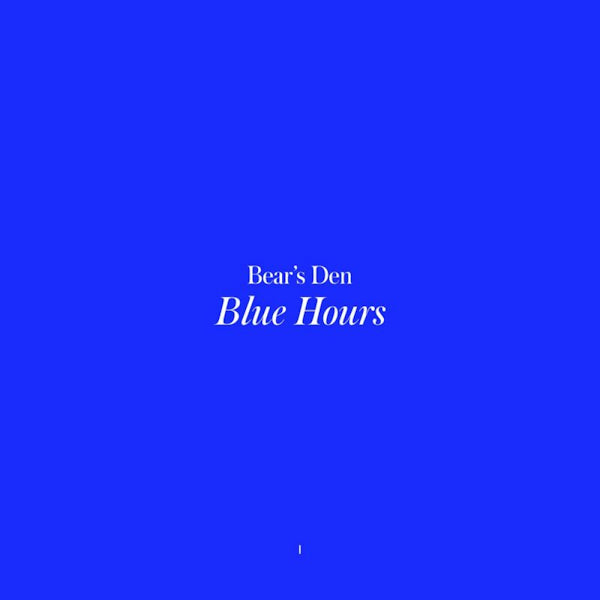 Bear's Den - Blue hours (LP) - Discords.nl