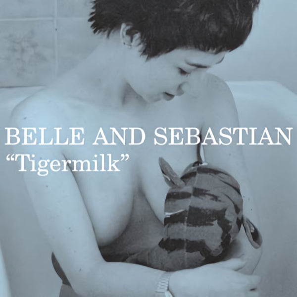 Belle And Sebastian - Tigermilk (CD) - Discords.nl