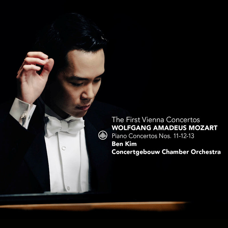 Ben Kim / Concergebouw Chamber Orchestra - Mozart: The First Vienna Concertos (CD) - Discords.nl